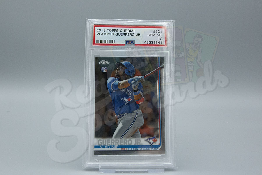 2019 Topps Chrome Vladimir Guerrero Jr #201 Base PSA 10